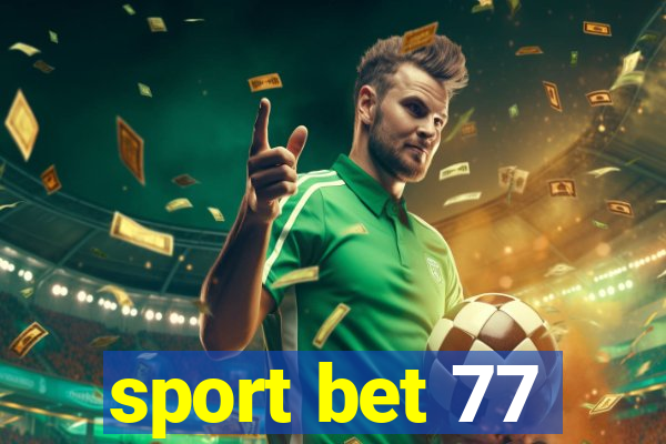 sport bet 77